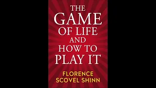 The Game of Life and How to Play it (1925) by Florence Scovel Shinn - Full Audiobook