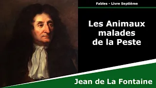 Les Animaux malades de la Peste  - Fables - Jean de La Fontaine