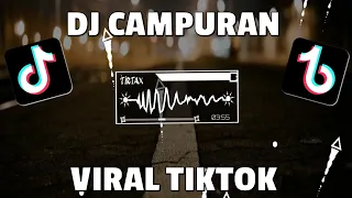 DJ CAMPURAN VIRAL TIKTOK || FULL BASS KANE ||