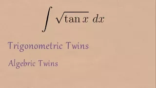 Integral of sqrt(tan(x)) ... Impressive method...calculus concepts