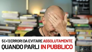 5 (+1) errori ASSOLUTAMENTE da evitare quando parli in pubblico