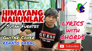 HIMAYANG NAHUNLAK - Susan Fuentes (Renato Cabal Cover) Lyrics with Chords