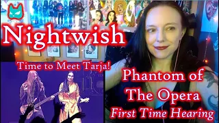 Time to Meet Tarja! Nightwish - Phantom of the Opera - (Reaction) First Time Hearing!