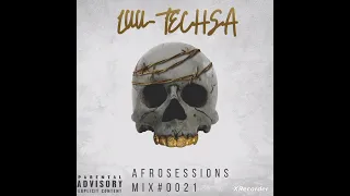 Luu- Tech SA - Afro Sessions Mix#0021 - Compiled By Luu- Tech SA