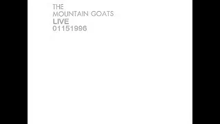 the Mountain Goats-Alpha Omega (Live 1-15-1996)