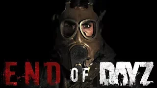 DAYZ: End of the Road