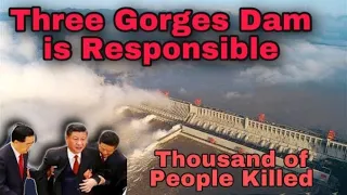 China Floods has Killed Thousands andThree gorges dam might burst | 3 gorges dam