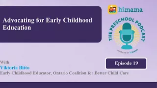 The Preschool Podcast | E19 - Advocating for Early Childhood Education