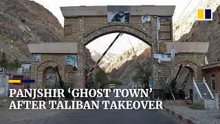Panjshir becomes rebel ‘ghost town’ after Taliban takeover of last Afghan resistance stronghold