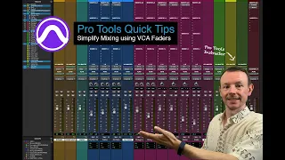 Simplify Mixing using VCA Faders in Pro Tools