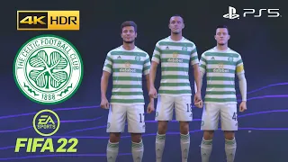 FIFA 22 PS5 - Celtic - Game Faces - 4K 60FPS HDR Gameplay