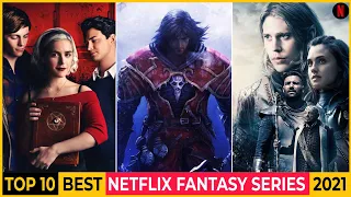 Top 10 Best Fantasy Series On Netflix 2021 | Netflix Fantasy Series 2021 | Best Series 2021