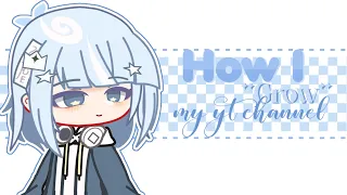 ゝ⁠.◡ How I Grow My Youtube Channel || Gacha Tips? ✧ 🇬🇧/🇮🇩