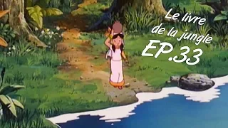 L'AMIE DE MOWGLI - Le Livre de la Jungle ép. 33 - VF