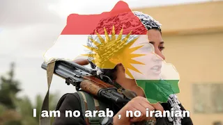 “Her kurd ebîn “ Kurdish nationalist anthem