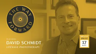 LifeWave Phototherapy with David Schmidt
