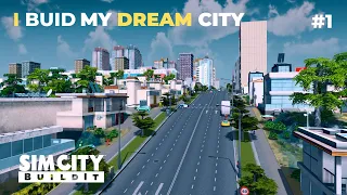 I BUILD MY OWN DREAM CITY IN SIMCITY BUILD IT | SIM CITY SKYLINE GAMEPLAY EP - #1