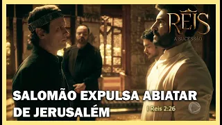 Salomão poupa a vida de Abiatar mas o expulsa de Jerusalém | NOVELA REIS