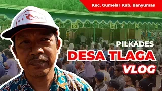 Pilkades Serentak Desa Tlaga Kec. Gumelar Banyumas