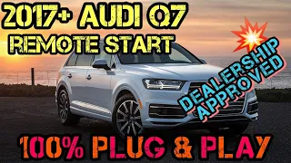 2017-2019 Audi Q7 100% PLUG & PLAY Remote Start Kit - Installation