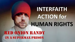 Episode 28 Interfaith Action for Human Rights: Gay Gardner Interview - Life in a Supermax Prison