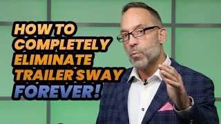 The Whole Truth about Trailer Sway and How to Stop It - A Report on Safe Towing