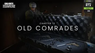 12. Old Comrades - Call Of Duty : Modern Warfare [2019] - 4k, 60FPS, RTX On