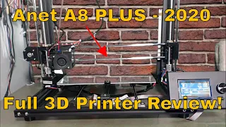 Anet A8 Plus review - 2020 - 300x300x350 fdm for 240$?