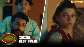 RAZIA - Episode 03 | Best Scene 08 | Express TV