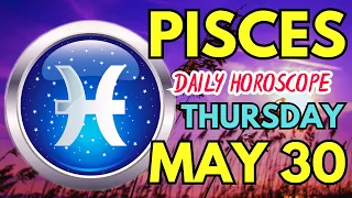 Pisces ♓ ✨𝐀 𝐇𝐮𝐠𝐞 𝐏𝐮𝐬𝐡 𝐅𝐨𝐫𝐰𝐚𝐫𝐝 𝐓𝐨 𝐒𝐮𝐜𝐜𝐞𝐬𝐬💫 Horoscope For Today May 30, 2024 | Tarot
