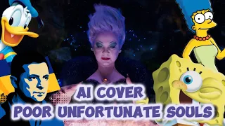 The Little Mermaid - Ursula - Poor Unfortunate Souls [In different voices] AI COVER