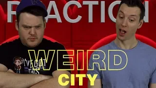 Weird City - Trailer Reaction