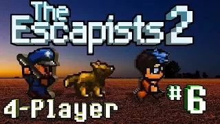 The Escapists 2: 4-Player - #6 - The Great Escape! (4-Player Gameplay)