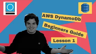 AWS DynamoDB 101 | Lesson 1: Theory And Creating Tables