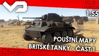 War Thunder CZ - Tanky (116.díl) - Pouštní mapy + Britské tanky - Část 1