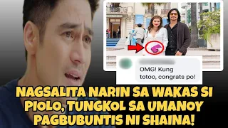 NAGSALITA NARIN SA WAKAS SI PIOLO, TUNGKOL SA UMANOY PAGBUBUNTIS NI SHAINA!