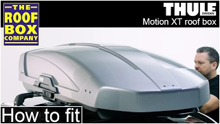 Thule Motion XT Roof Box - How to fit