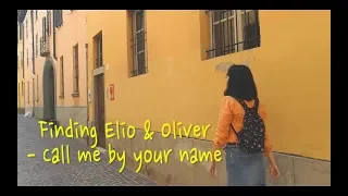Finding Call Me By Your Name | Travel Northern Italy