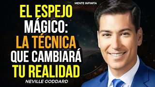 🪄LA MAGIA DEL ESPEJO: CÓMO USAR EL SECRETO DE NEVILLE GODDARD PARA MANIFESTAR TUS DESEOS