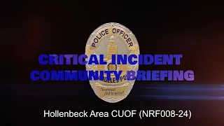 Hollenbeck Area CUOF 03/01/2024 (NRF008-24)