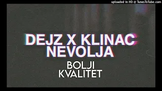 Dejz x Klinac - Nevolja [BOLJI KVALITET]