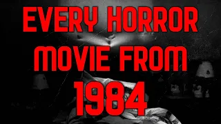 Every Horror Movie From 1984