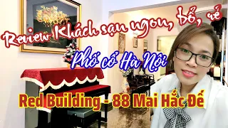 Review Khách sạn ngon, bổ, rẻ Phố cổ Hà Nội