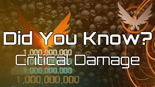 Division 2: Did You Know? Critical Damage