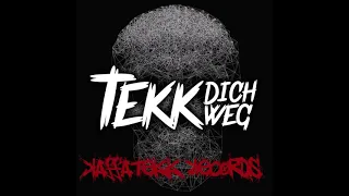 KaffaTekk - Tekk Dich Weg!!!