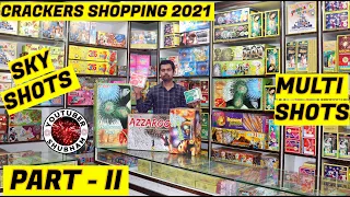 Diwali Crackers Shopping 2021 - Patakha Shop Tour Part 2 of Sky Shots & MultiShots