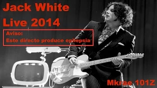 Jack White Live 2014