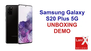 Samsung Galaxy S20+ 5G (Unboxing/Demo)