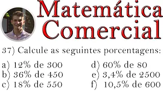 Matemática Comercial - Calcule as seguintes porcentagens: ...