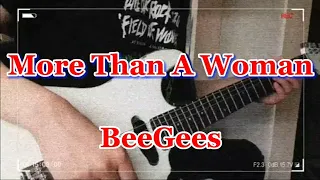 【歌詞つき】BeeGees More Than A Woman Guitar Cover With Lyrics 和訳
